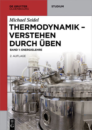 Michael Seidel: Thermodynamik – Verstehen durch Üben / Energielehre von Seidel,  Michael