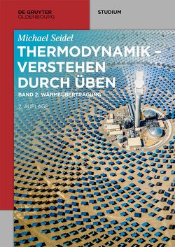 Michael Seidel: Thermodynamik – Verstehen durch Üben / Wärmeübertragung von Seidel,  Michael