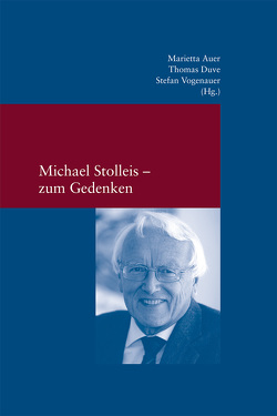 Michael Stolleis – zum Gedenken von Auer,  Marietta, Duve,  Thomas, Vogenauer,  Stefan