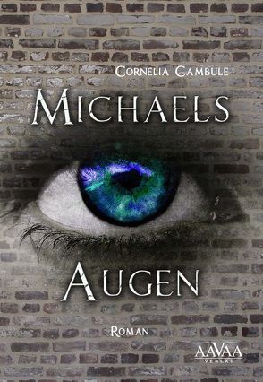 Michaels Augen von Cambule,  Cornelia