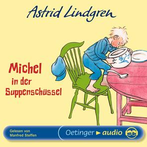 Michel aus Lönneberga 1. Michel in der Suppenschüssel von Berg,  Björn, Lindgren,  Astrid, Peters,  Karl Kurt, Steffen,  Manfred, Strößner,  Günther Adam