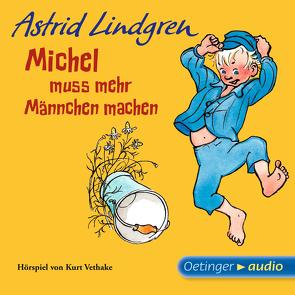 Michel aus Lönneberga 2. Michel muss mehr Männchen machen von Berg,  Björn, Hofer,  Harald, Jepsen,  Klaus, Lindgren,  Astrid, Mahlau,  Hans, Mahler,  Regine, Nespech,  Hermann, Paulsen,  Uwe, Peters,  Kurt, Rohrbeck,  Oliver, Vethake,  Kurt