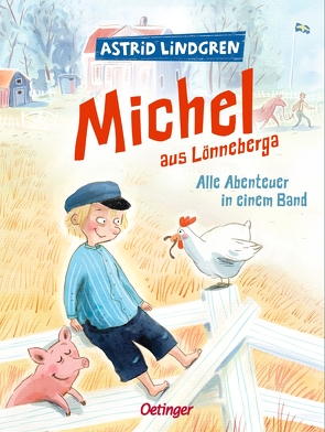 Michel aus Lönneberga. Alle Abenteuer in einem Band von Henn,  Astrid, Lindgren,  Astrid, Peters,  Karl Kurt