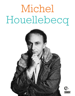 Michel Houellebecq von Kleiner,  Stephan, Novak-Lechevalier,  Agathe