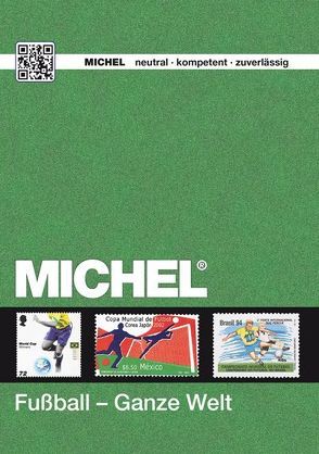 MICHEL-Motivkatalog Fußball – Ganze Welt von MICHEL-Redaktion