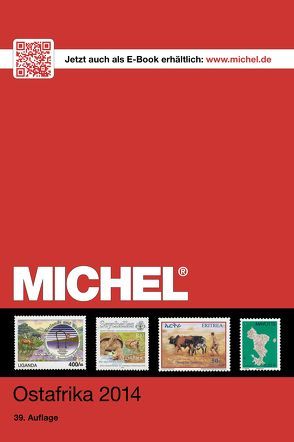 MICHEL-Überseekatalog Ostafrika 2014 (ÜK 4/1) von MICHEL-Redaktion