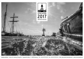 michel und elbe Kalender 2017 – Schwarzweiss von Schmidt-Wiethoff,  Andreas