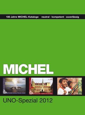 MICHEL-UNO-Spezial-Katalog 2012 deutsch von MICHEL-Redaktion