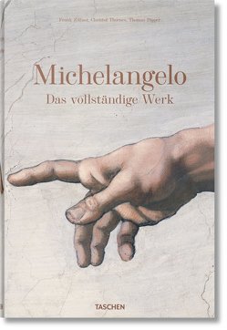 Michelangelo. Das vollständige Werk von Pöpper,  Thomas, Thoenes,  Christof, Zöllner,  Frank