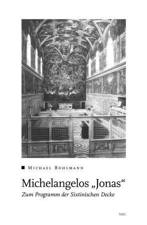 Michelangelos „Jonas“ von Rohlmann,  Michael