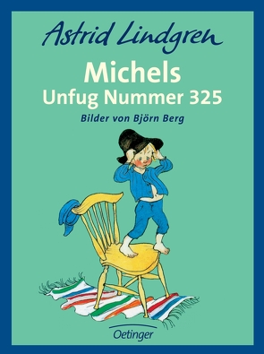 Michels Unfug Nummer 325 von Berg,  Björn, Kornitzky,  Anna-Liese, Lindgren,  Astrid