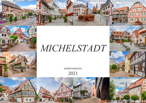 Michelstadt Impressionen (Wandkalender 2021 DIN A2 quer) von Meutzner,  Dirk