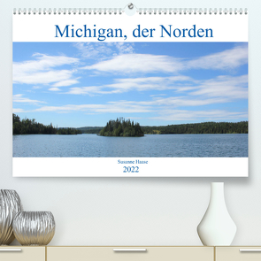 Michigan, der Norden (Premium, hochwertiger DIN A2 Wandkalender 2022, Kunstdruck in Hochglanz) von Haase,  Susanne