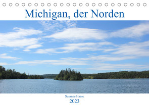 Michigan, der Norden (Tischkalender 2023 DIN A5 quer) von Haase,  Susanne