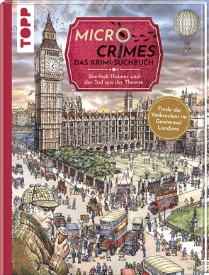 Micro Crimes. Das Krimi-Suchbuch. Sherlock Holmes und der Tod aus der Themse. SPIEGEL Bestseller von Keck,  Gecko