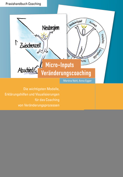 Micro-Inputs Veränderungscoaching von Egger,  Anna, Nohl,  Martina