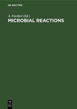 Microbial Reactions von Fiechter,  A.