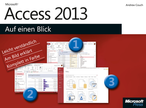 Microsoft Access 2013 auf einen Blick von Couch,  Andrew