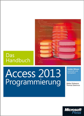 Microsoft Access 2013 Programmierung – Das Handbuch von Doberenz,  Walter, Gewinnus,  Thomas