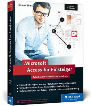 Microsoft Access für Einsteiger von Theis,  Thomas