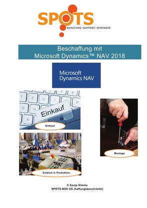 Microsoft Dynamics™ NAV2018 / Beschaffung mit Microsoft Dynamics™ NAV2018/Bd. 3 von Klimke,  Sonja