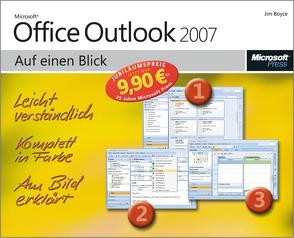 Microsoft Office Outlook 2007 auf einen Blick von Boyce,  Jim