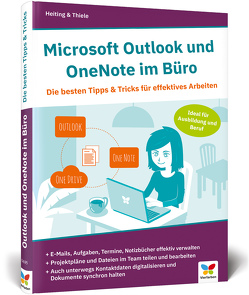 Microsoft Outlook und OneNote im Büro von Heiting,  Mareile, Thiele,  Carsten