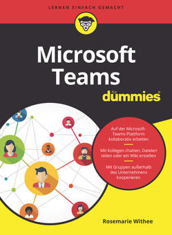 Microsoft Teams für Dummies von Linke,  Simone, Withee,  Rosemarie