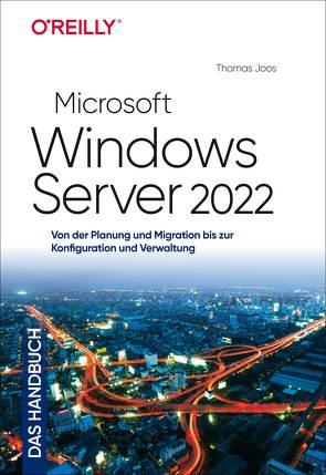 Microsoft Windows Server 2022 – Das Handbuch von Joos,  Thomas