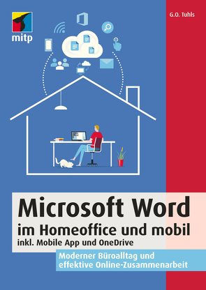 Microsoft Word im Homeoffice und mobil von Tuhls,  G. O.