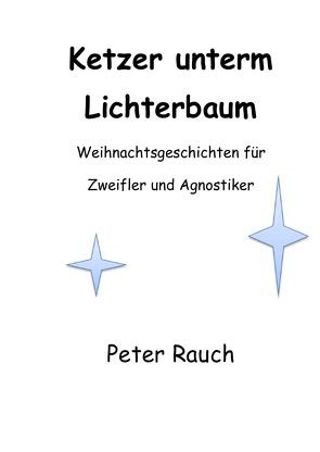 Microsoft Word – Ketzer A5-2 von Rauch Autor,  Peter