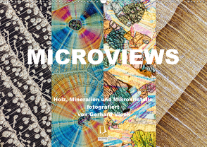 Microviews – Holz, Mineralien und Mikrokristalle (Wandkalender 2021 DIN A2 quer) von Vlcek,  Gerhard