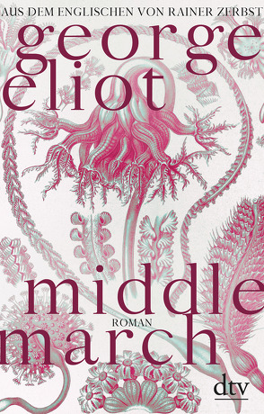 Middlemarch von Eliot,  George, Zerbst,  Rainer