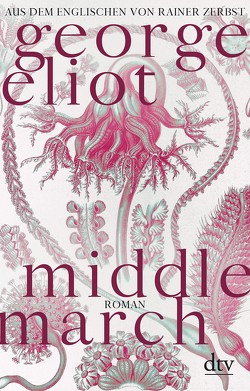 Middlemarch von Eliot,  George, Zerbst,  Rainer