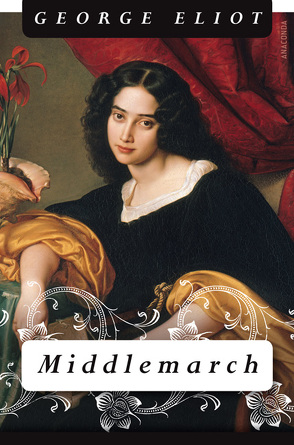 Middlemarch von Eliot,  George