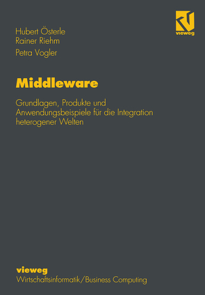 Middleware von Österle,  Hubert, Riehm,  Rainer, Vogler,  Petra