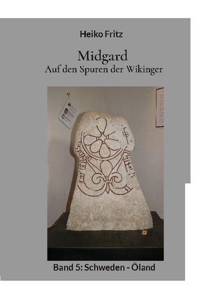 Midgard – Auf den Spuren der Wikinger von Fritz,  Heiko