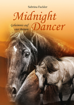 Midnight Dancer von Fackler,  Sabrina