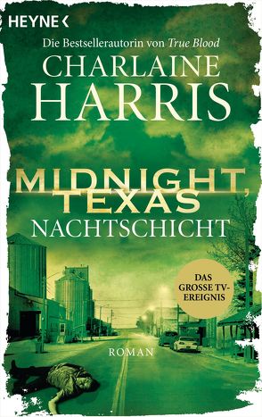 Midnight, Texas – Nachtschicht von Harris,  Charlaine, Rebernik-Heidegger,  Sonja