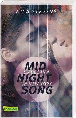 Midnightsong. Es begann in New York von Stevens,  Nica