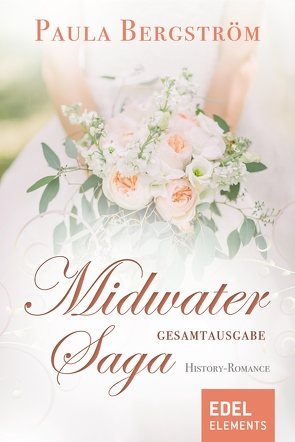 Midwater Saga – Gesamtausgabe von Bergström,  Paula