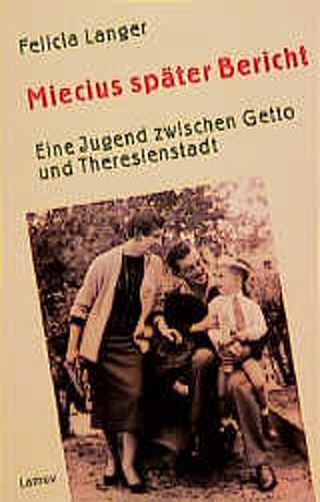 Miecius später Bericht von Langer,  Felicia, Linner,  Barbara