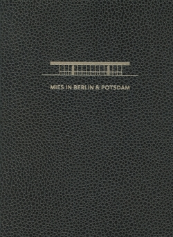 Mies in Berlin & Potsdam von Kern,  Ingolf, Noack,  Wita