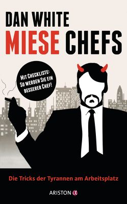 Miese Chefs von Knauer,  G. Maximilian, White,  Dan