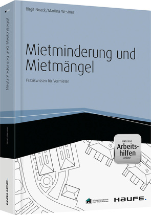 Mietminderung und Mietmängel – inkl. Arbeitshilfen online von Noack,  Birgit, Westner,  Martina