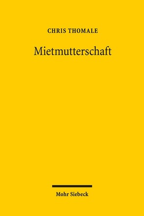Mietmutterschaft von Thomale,  Chris