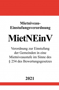 Mietniveau-Einstufungsverordnung (MietNEinV) von Studier,  Ronny