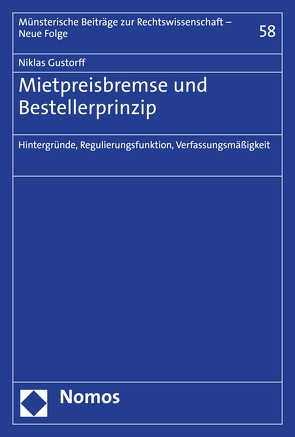 Mietpreisbremse und Bestellerprinzip von Gustorff,  Niklas