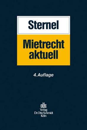 Mietrecht aktuell von Sternel,  Friedemann