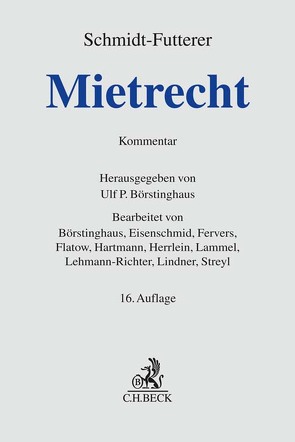 Mietrecht von Börstinghaus,  Ulf P., Eisenschmid,  Norbert, Fervers,  Matthias, Flatow,  Beate, Hartmann,  Jutta, Herrlein,  Jürgen, Lammel,  Siegbert, Lehmann-Richter,  Arnold, Lindner,  Eric, Streyl,  Elmar